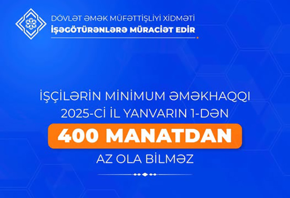 Nazirlik: İşçilərin minimum əməkhaqqı gələn il yanvarın 1-dən 400 manatdan az ola bilməz