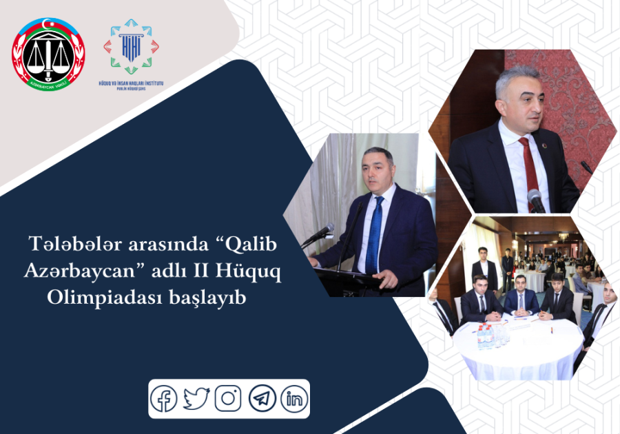 “Qalib Azərbaycan” adlı II Hüquq Olimpiadası başlayıb