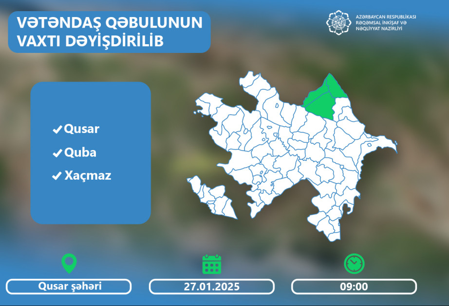 Rəqəmsal inkişaf və nəqliyyat nazirinin Qusarda vətəndaşlarla görüş vaxtı dəyişib