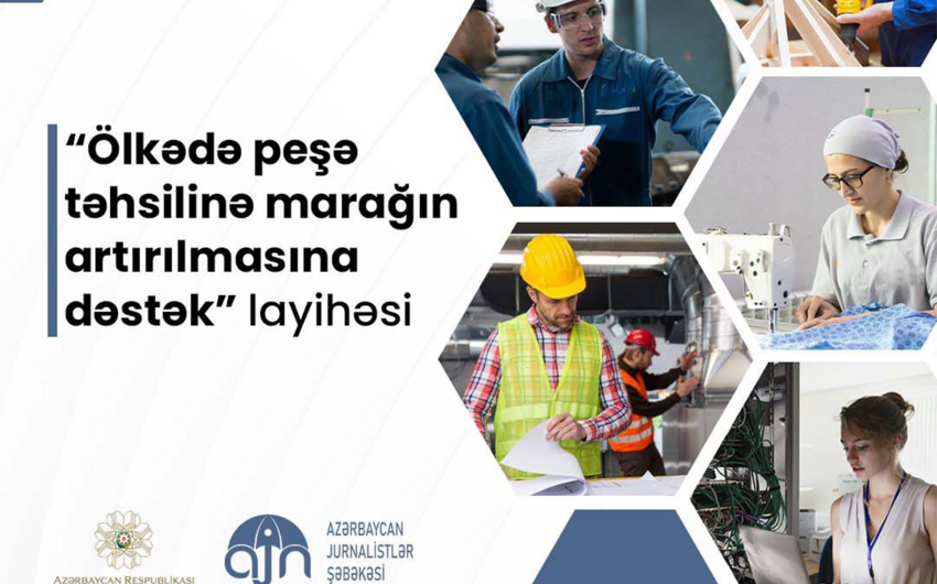 Peşə təhsili ilə bağlı layihənin icrasına başlanılıb