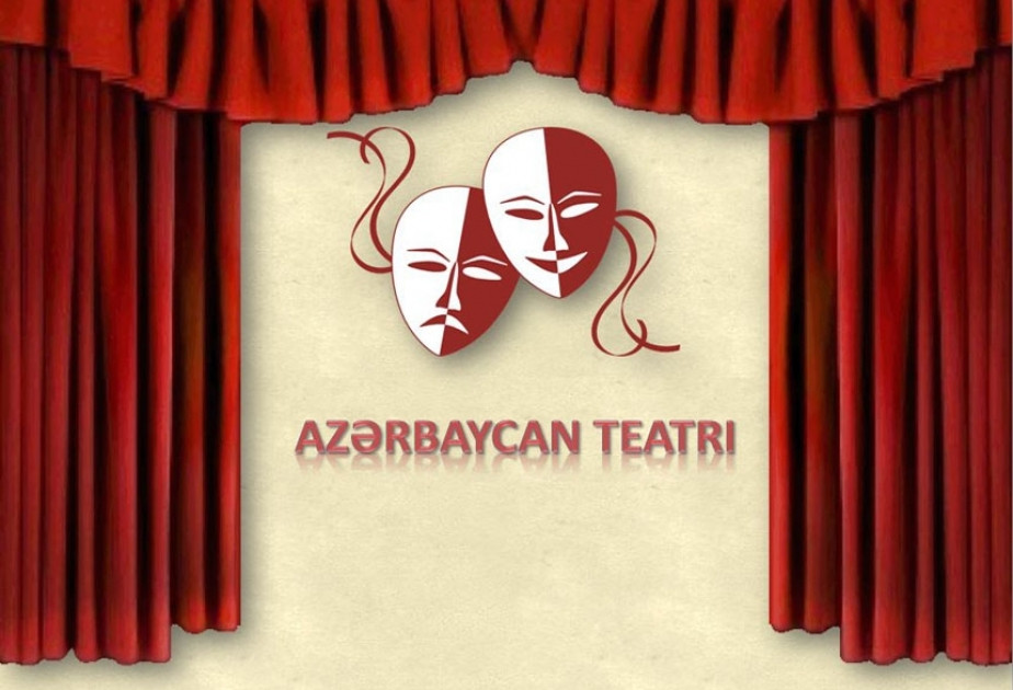 Azərbaycan teatrı bugünkü zamanda
