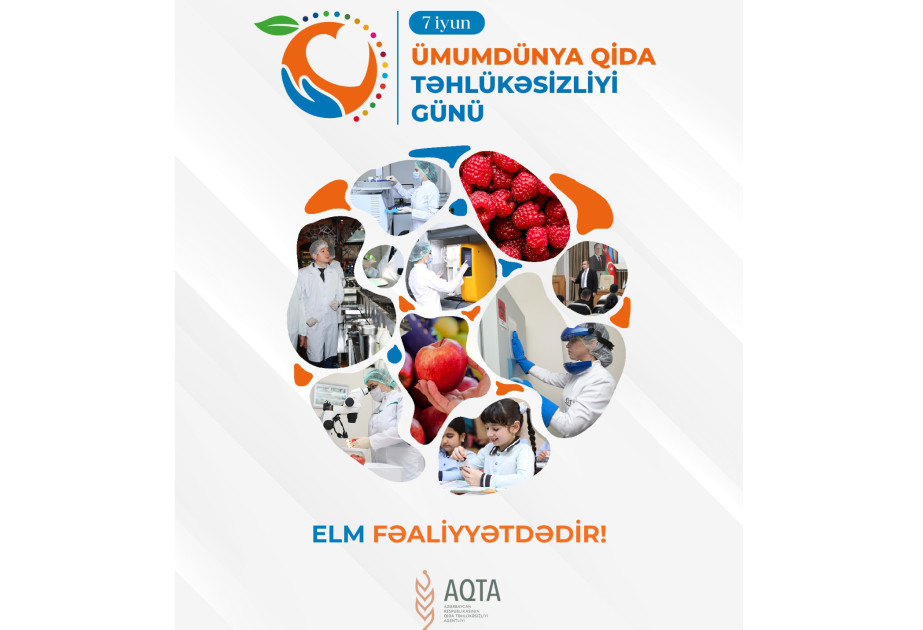 Bu gün Ümumdünya Qida Təhlükəsizliyi Günüdür