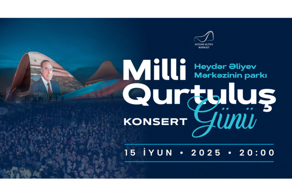 Heydər Əliyev Mərkəzinin parkında Milli Qurtuluş Gününə həsr olunan konsert keçiriləcək