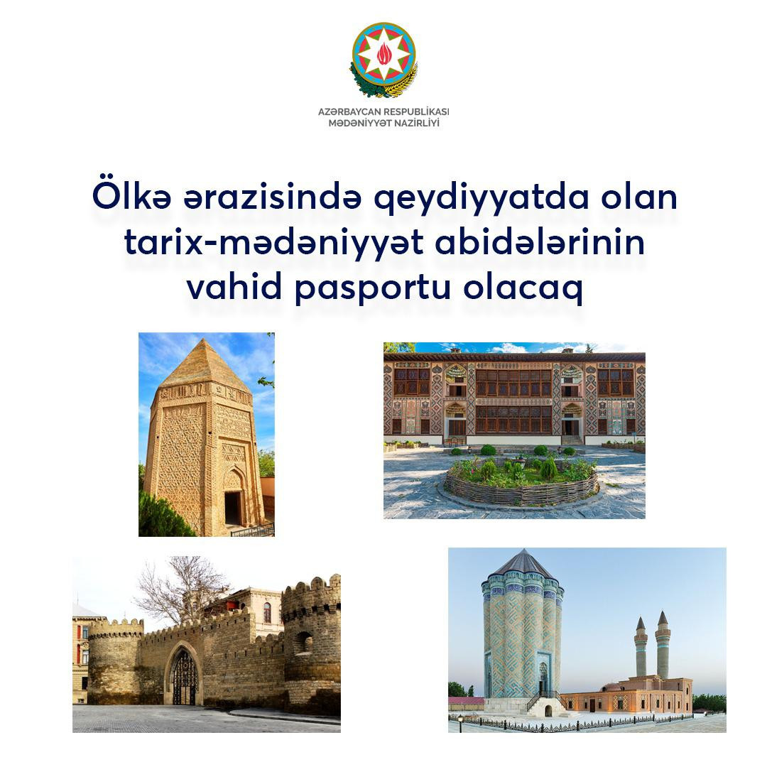 Ölkə ərazisində qeydiyyatda olan tarix mədəniyyət abidələrinin vahid pasportu olacaq