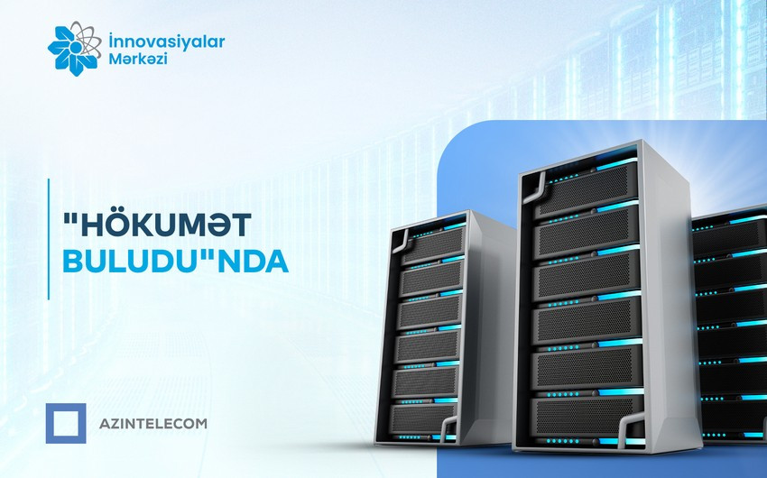 “ASAN xidmət”in İnnovasiyalar Mərkəzi İT sistemlərini “Hökumət buludu”na köçürüb