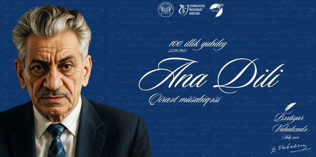 Bəxtiyar Vahabzadənin 100 illiyi münasibəti ilə qiraət müsabiqəsi keçiriləcək