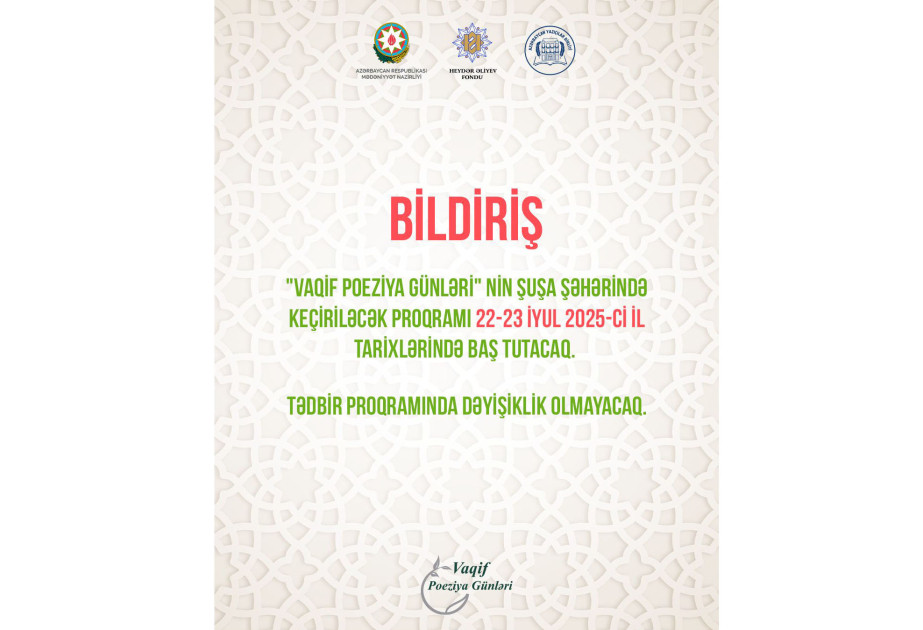 Vaqif Poeziya Günlərinin tarixi dəyişdirilib