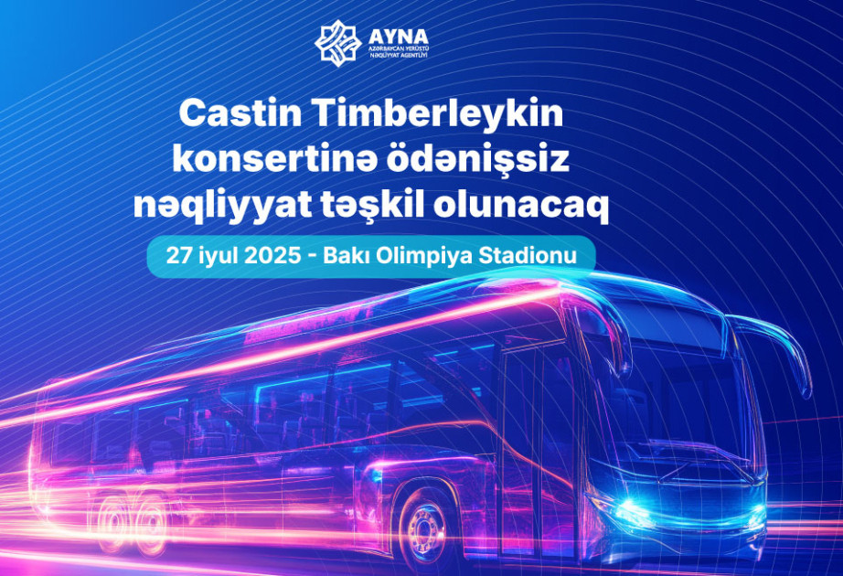 Bakı Olimpiya Stadionunda keçiriləcək konsert üçün pulsuz avtobus reysləri təşkil olunacaq