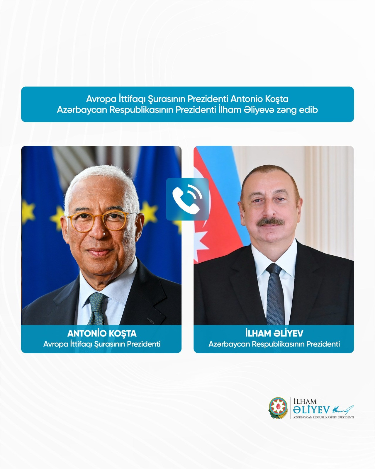 Antonio Koşta Prezident İlham Əliyevə zəng edib