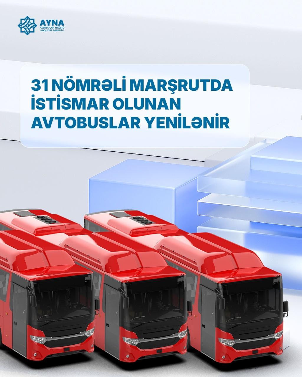 Paytaxtın bu ərazisində hərəkətdə olan avtobuslar yenilənir