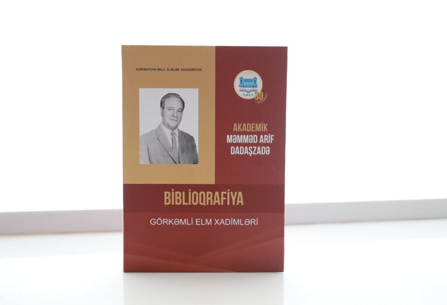 MEK-in tərtibatında Məmməd Arif Dadaşzadənin biblioqrafik göstəricisi nəşr olunub
