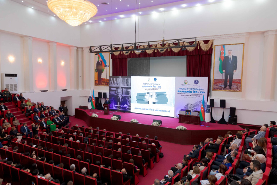 Azərbaycan Tibb Universitetində Mustafa Topçubaşovun 130 illik yubileyinə həsr olunmuş elmi-praktik konfrans keçirilib