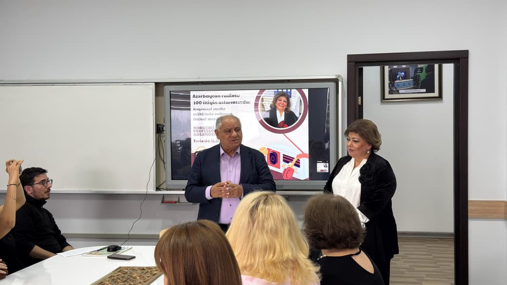 BDU-da "Azərbaycan radiosu 100 illiyin astanasında: Rəqəmsal media mühitində raionun inkişaf meyilləri" adlı elmi-seminar keçirilib