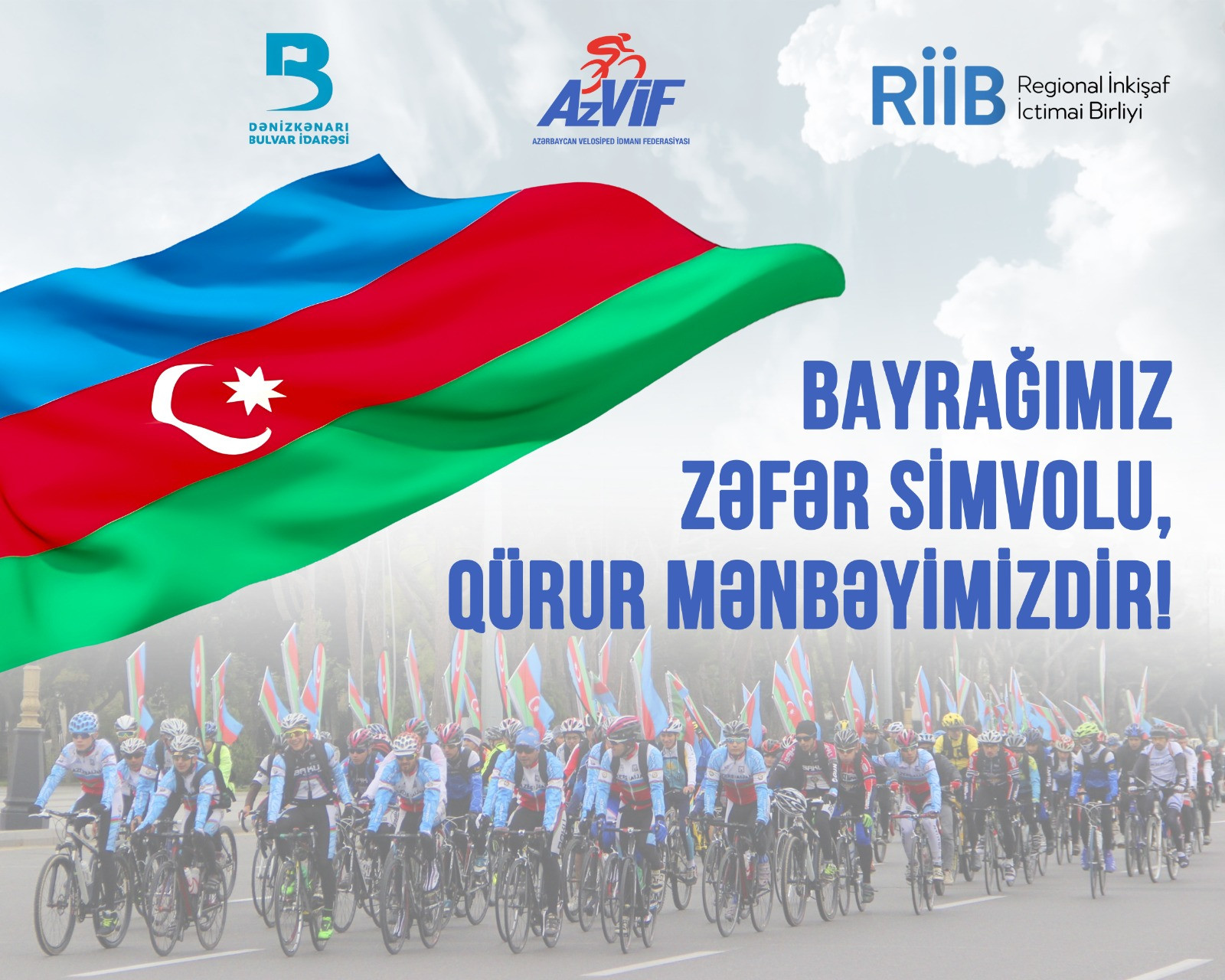 "Bayrağımız zəfər simvolu, qürur mənbəyimizdir" veloyürüşü keçiriləcək