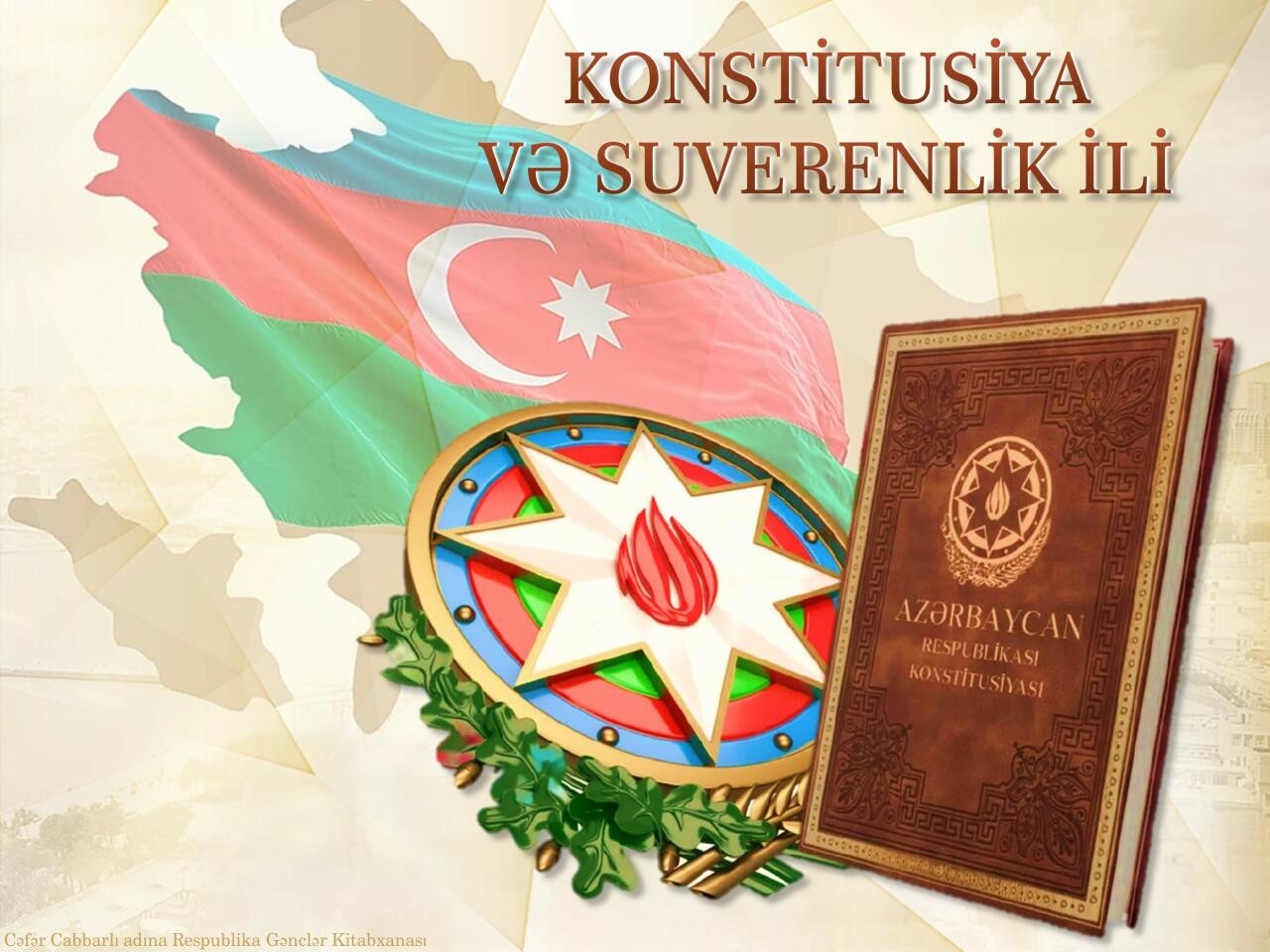Konstitusiya və Suverenlik: Müasir Azərbaycan dövlətçiliyinin hüquqi təməli