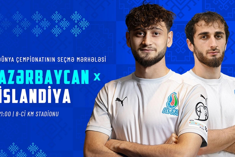 DÇ-2026: Azərbaycan və İslandiya millilərinin start heyətləri açıqlanıb