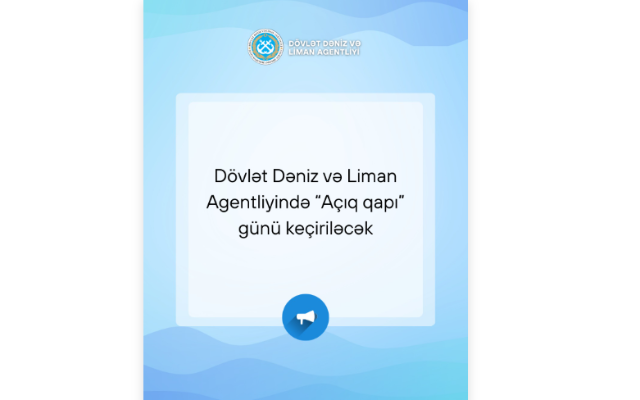 Dəniz və Liman Agentliyi "Açıq qapı" günü keçirəcək