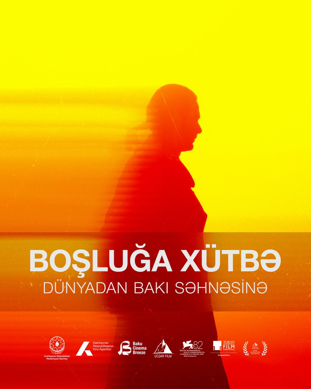 "Boşluğa Xütbə" filminin premyerası olacaq