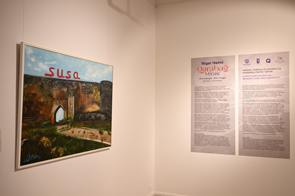 Müasir İncəsənət Muzeyində “Qarabağ irsi” adlı fərdi sərgi keçirilib