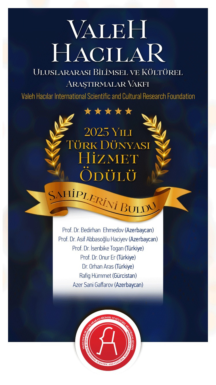 Türk dünyasına töhfə verən ziyalılar Valeh Hacılar Vəqfi tərəfindən mükafatlandırılıb