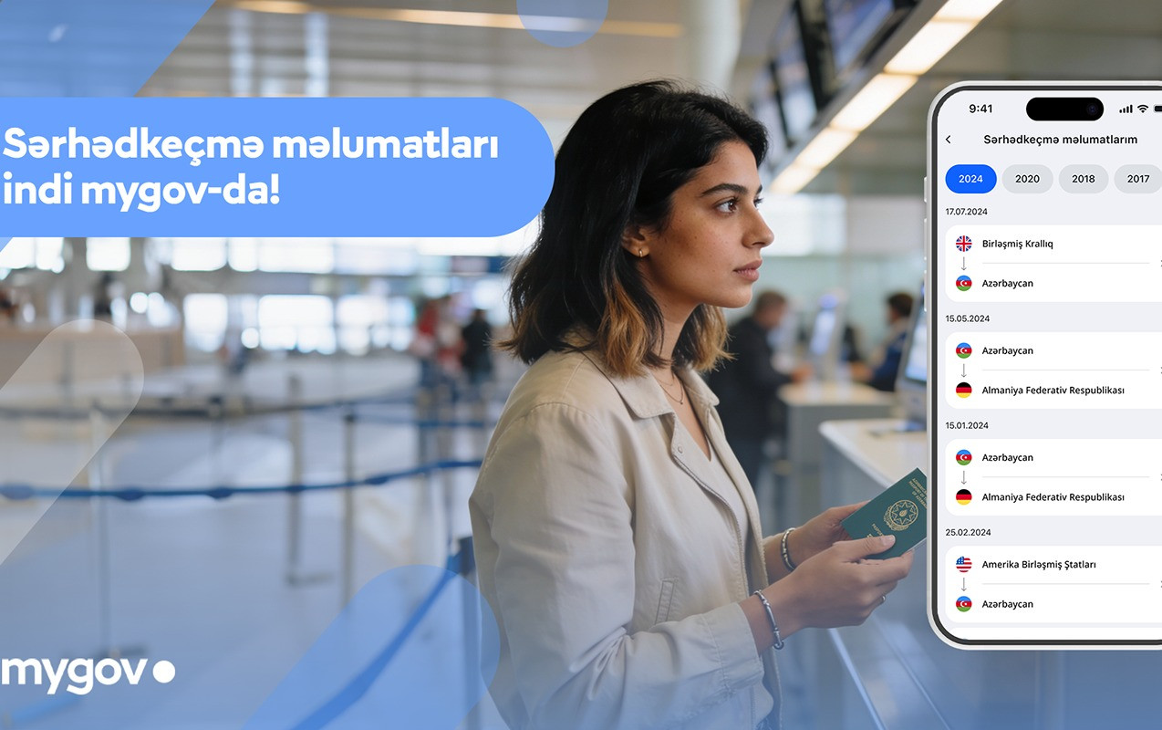 Sərhədkeçmə məlumatlarınızı “mygov”dan izləyin