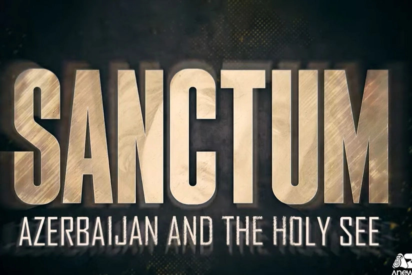 "AnewZ" Azərbaycan və Vatikan arasında dinlərarası dialoq haqqında sənədli film hazırlayıb