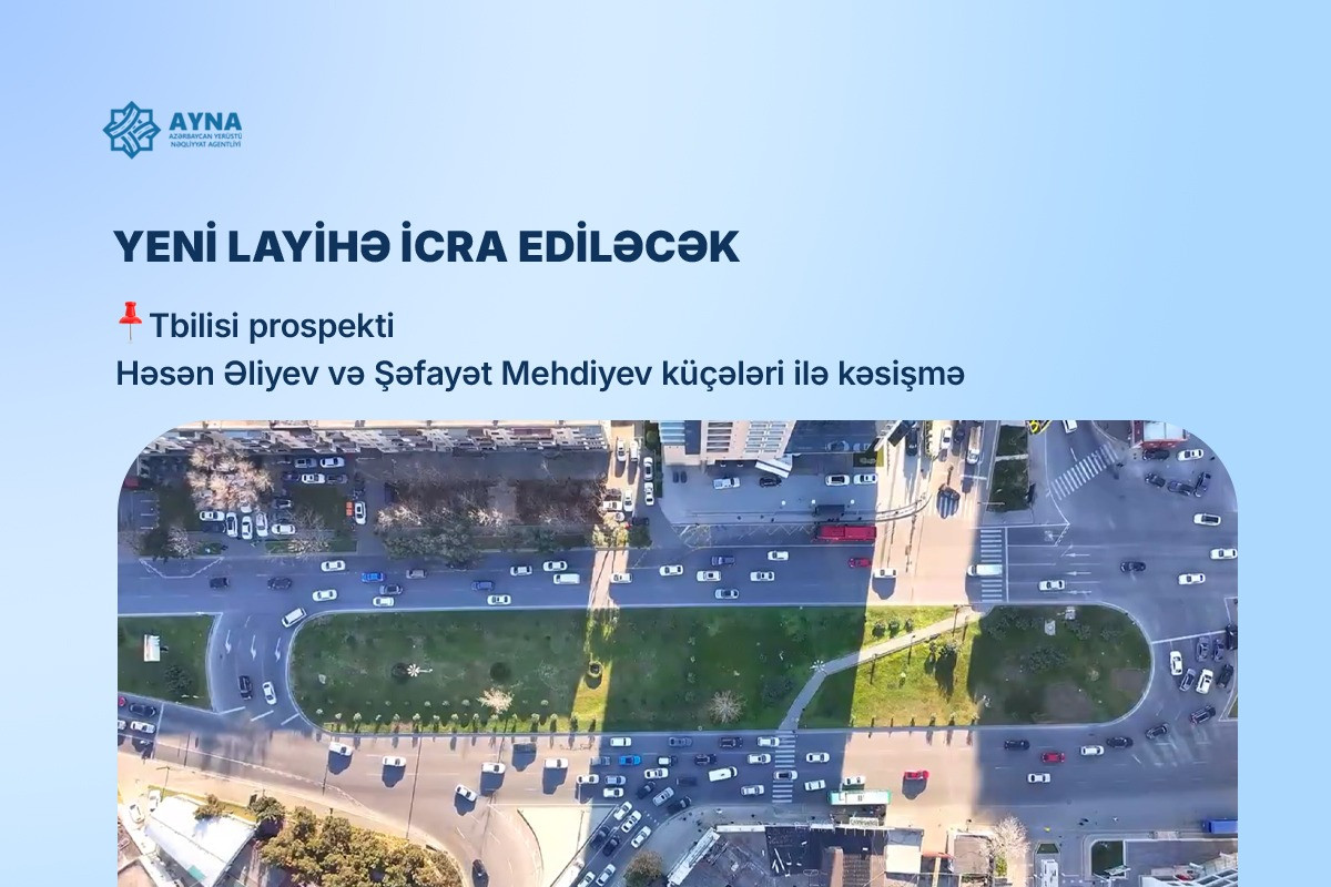 Paytaxtın əsas prospektlərindən birində hərəkət sxemi dəyişir