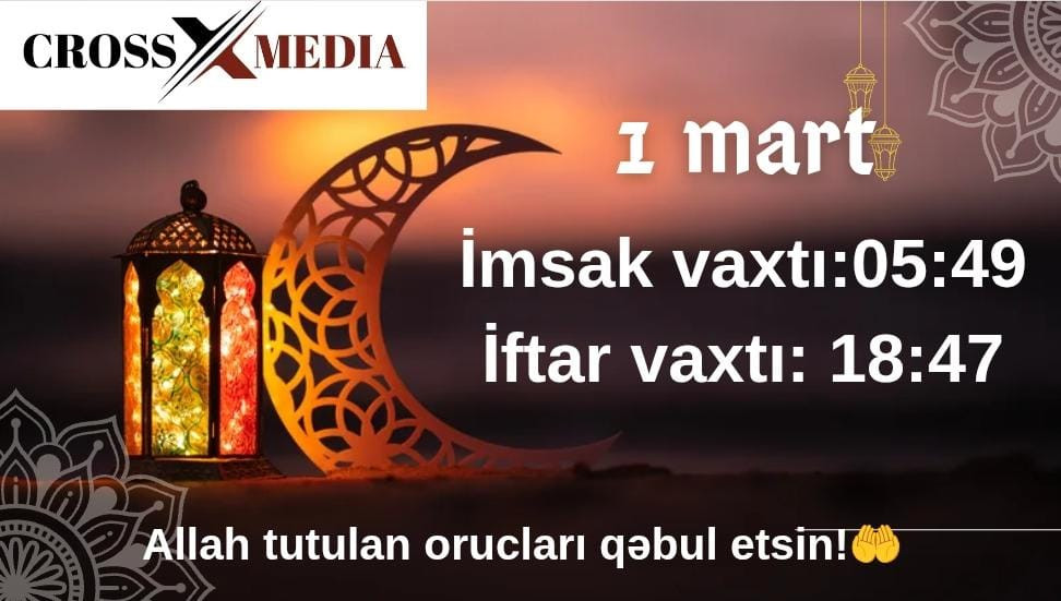 Ramazan ayının 11-ci gününün iftar-imsak vaxtı