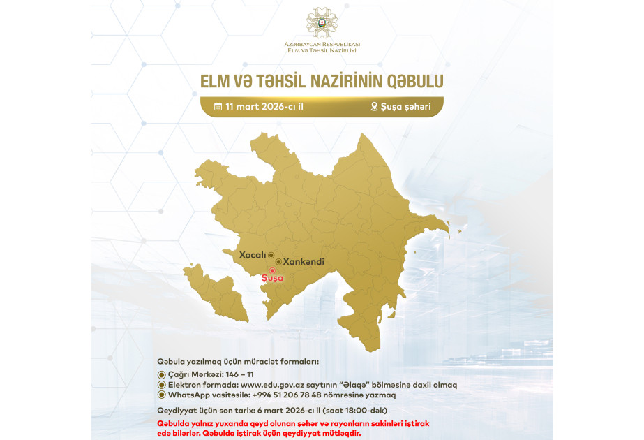 Elm və təhsil naziri Şuşada vətəndaşların müraciətlərini dinləyəcək