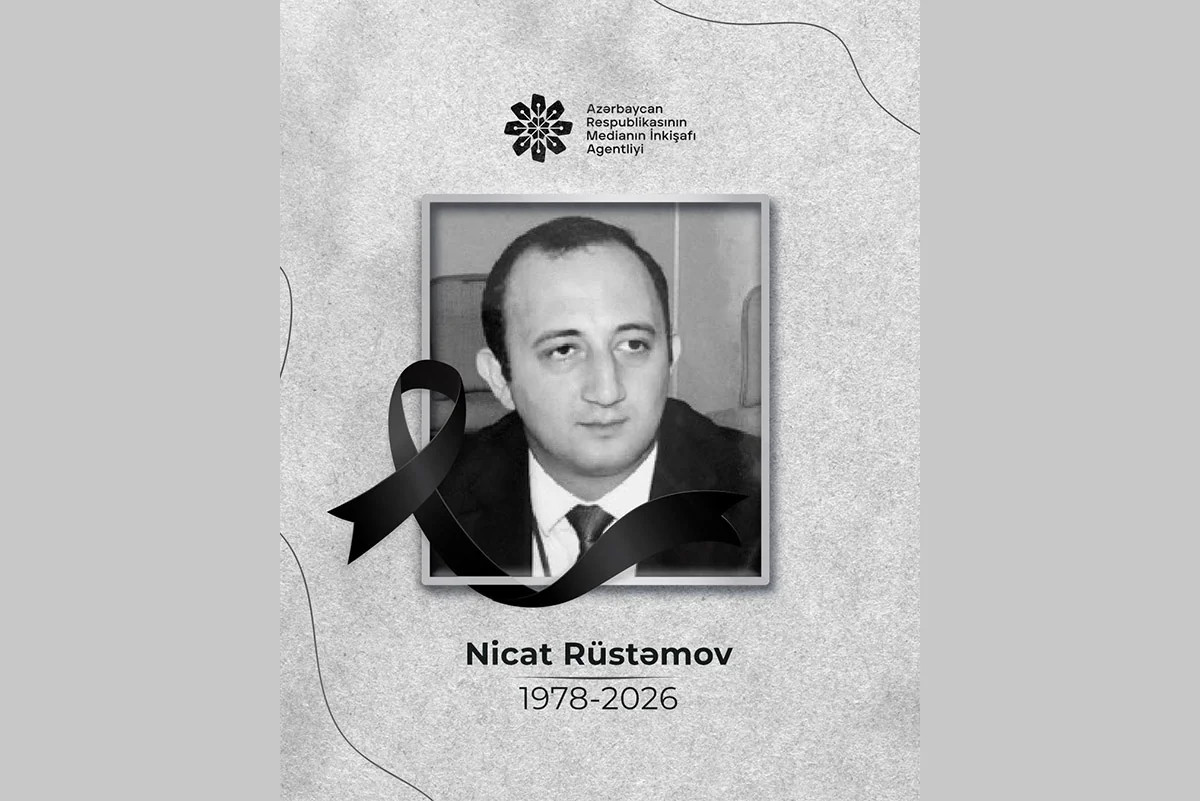 MEDİA jurnalist Nicat Rüstəmovun vəfatı ilə bağlı başsağlığı verib