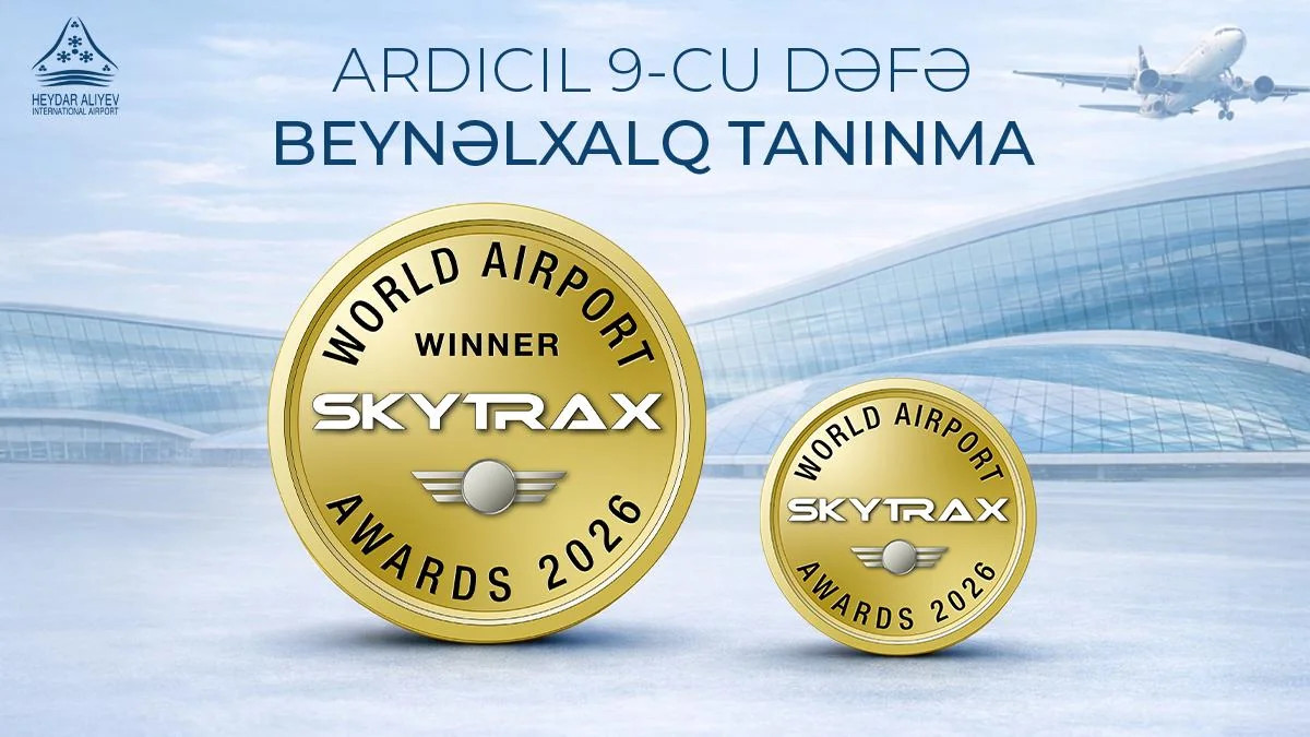 Heydər Əliyev Beynəlxalq Aeroportu qlobal reytinqdə növbəti uğura imza atıb