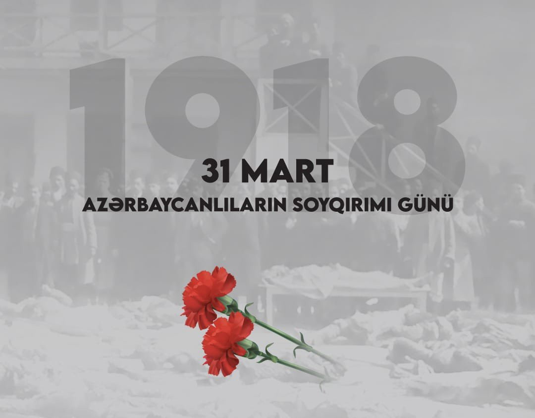31 Mart Soyqırımı –  Beynəlxalq Hüquq Böhranını Üzə Çıxaran Faciədir