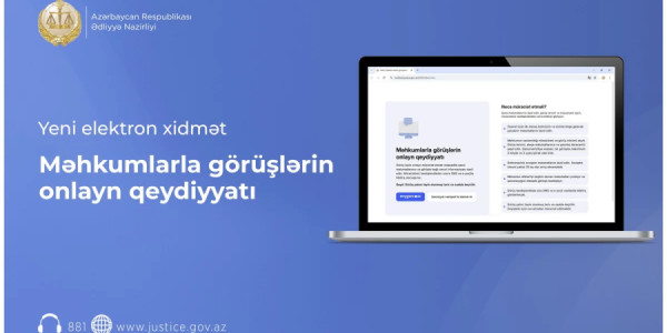 "Məhkumlarla görüşlərin onlayn qeydiyyatı" xidməti istifadəyə verilib