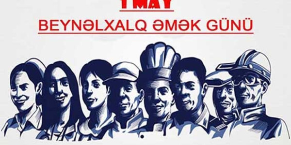 Zəhmətkeşlər günü: İnsan əməyindən təbiətin möcüzəsinə qədər