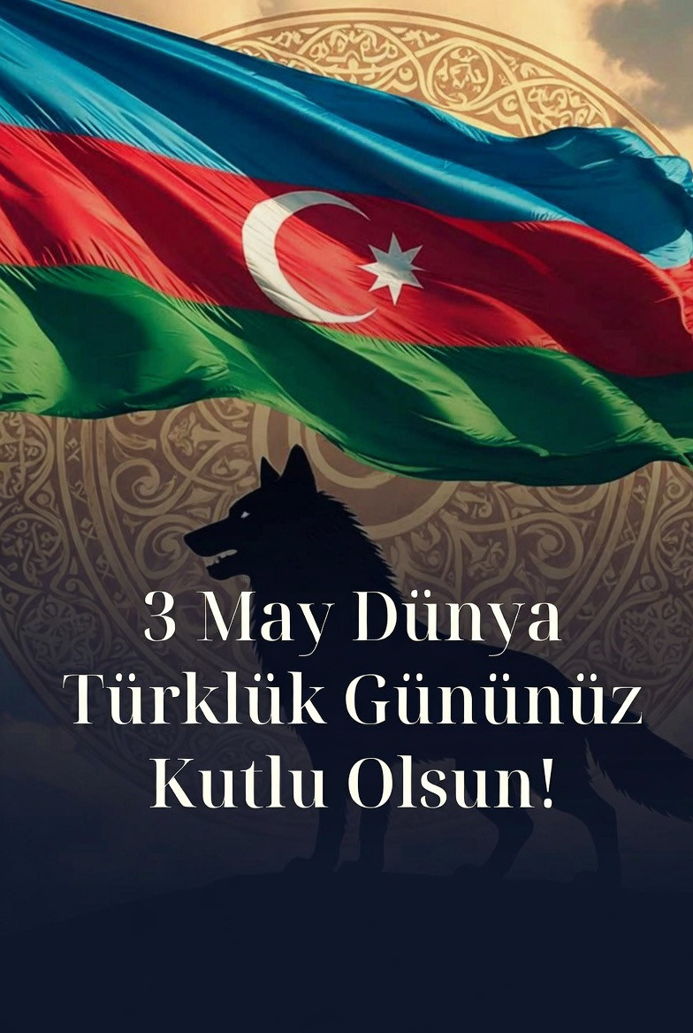 3 May Türklük Günü: