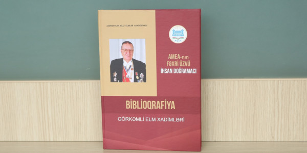 Azərbaycanın görkəmli alimi, professor İhsan Doğramacının biblioqrafik göstəricisi işıq üzü görüb