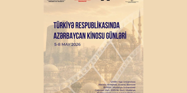 Türkiyədə Azərbaycan Kinosu Günləri keçirilir