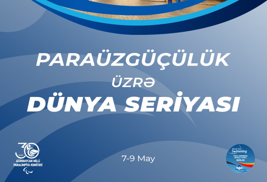 Azərbaycanı Dünya Seriyasının Berlin mərhələsində 5 paraüzgüçü təmsil edəcək