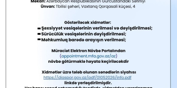 Səyyar ASAN xidmət Gürcüstanda soydaşlarımıza xidmət göstərəcək