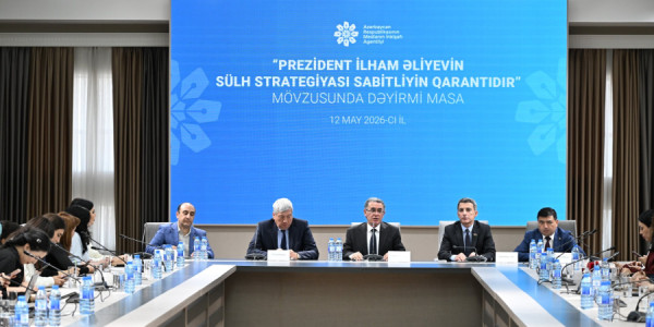 İlham Əliyevin sülh strategiyasına həsr olunan dəyirmi masa keçirilib