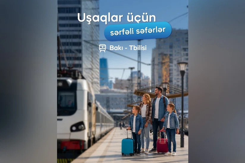 Bakı–Tbilisi–Bakı qatarında uşaqlar üçün endirimli səfər şərtləri açıqlanıb