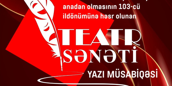 MEMİM teatr sənəti üzrə yazı müsabiqəsi elan edir