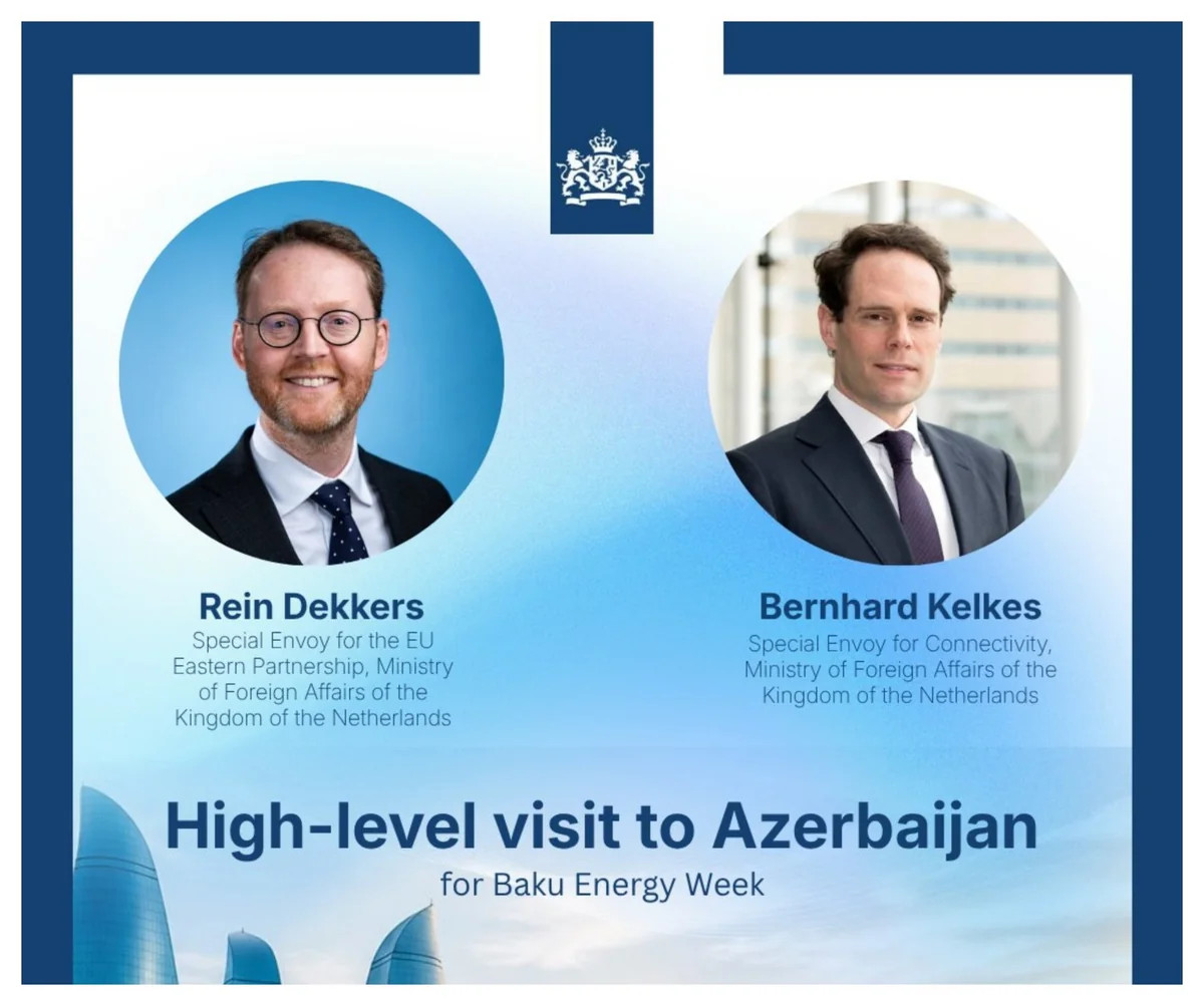 Niderland rəsmiləri Bakı Enerji Həftəsində iştirak edəcək