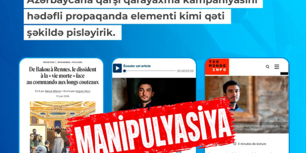 MEDİA: Fransanın bəzi media qurumlarının Azərbaycana qarşı qarayaxma kampaniyasını qəti pisləyirik