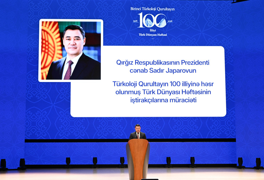 Sadır Japarov: Birinci Türkoloji Qurultayın qərarları Türk xalqlarının inteqrasiyasına töhfə verib