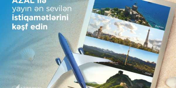 AZAL bir sıra istiqamətlər üzrə aviareyslərin sayını artırır