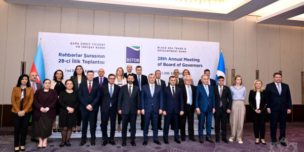 Bakı Qara Dəniz Ticarət və İnkişaf Bankının Rəhbərlər Şurasının 28-ci İllik Toplantısına ev sahibliyi edir