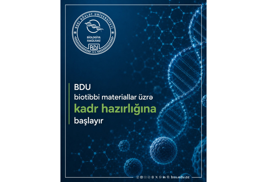 BDU biotibbi materiallar üzrə kadr hazırlığına başlayır