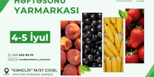 Bakıda növbəti “Kənddən Şəhərə” həftəsonu yarmarkası təşkil olunacaq
