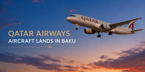 "Qatar Airways"in təyyarəsi Bakıya eniş etməli olub